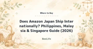 Does Amazon Japan Ship Internationally? Philippines, Malaysia & Singapore Guide (2026)