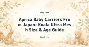 Aprica Baby Carriers From Japan: Koala Ultra Mesh Size & Age Guide
