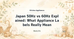 Japan 50Hz vs 60Hz Explained: What Appliance Labels Really Mean