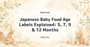 Japanese Baby Food Age Labels Explained: 5, 7, 9 & 12 Months
