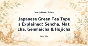 Japanese Green Tea Types Explained: Sencha, Matcha, Genmaicha & Hojicha