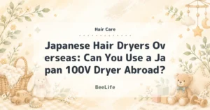 Japanese Hair Dryers Overseas: Can You Use a Japan 100V Dryer Abroad?