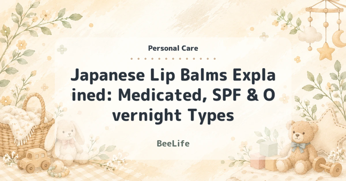 Japanese Lip Balms Explained: Medicated, SPF & Overnight Types