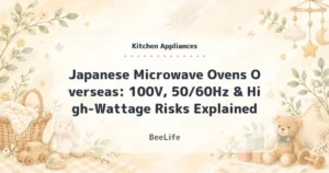 Japanese Microwave Ovens Overseas: 100V, 50/60Hz & High-Wattage Risks Explained