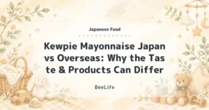 Kewpie Mayonnaise Japan vs Overseas: Why the Taste & Products Can Differ