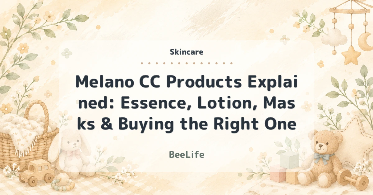 Melano CC Products Explained: Essence, Lotion, Masks & Buying the Right One