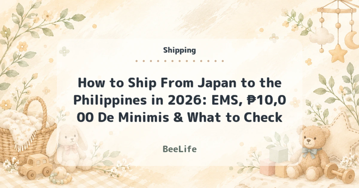 How to Ship From Japan to the Philippines in 2026: EMS, ₱10,000 De Minimis & What to Check